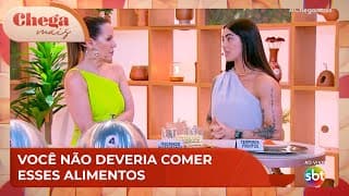 Confira os 6 PIORES alimentos | Chega Mais (19/11/24)