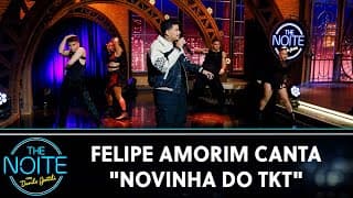 Felipe Amorim canta "Novinha do TKT" | The Noite (16/12/24)