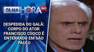 Despedida do galã: Corpo do ator Francisco Cuoco é enterrado em São Paulo