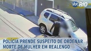 Polícia prende suspeito de ordenar morte de mulher em Realengo