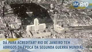 Dá para acreditar? Rio de Janeiro tem abrigos da época da segunda guerra mundial