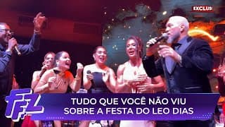 Confira os momentos mais bombásticos da festa do Leo Dias | Fofocalizando 08/05/25