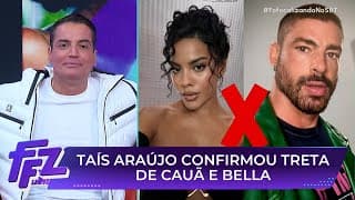Taís Araújo confirma treta entre Cauã Reymond e Bella Campos | Fofocalizando 10/06/25
