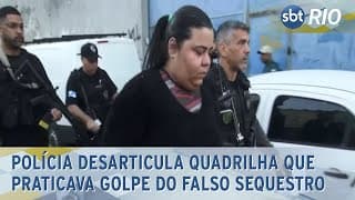 Polícia desarticula quadrilha que praticava golpe do falso sequestro