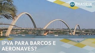 Novo projeto de lei busca a inclusão de IPVA para barcos e aeronaves | SBT Brasília 1 ªed