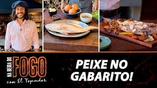 Peixe especial para a Semana Santa - Na Beira do Fogo com El Topador - 09/04/23