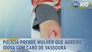 Polícia prende mulher que agrediu idosa com cabo de vassoura