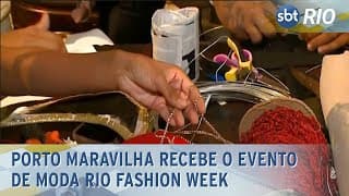 Porto Maravilha recebe o evento de moda Rio Fashion Week
