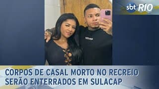 Corpos de casal morto no Recreio serão enterrados em Sulacap