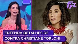Saiba detalhes sobre processo trabalhista contra Christiane Torloni | Fofocalizando 07/05/26