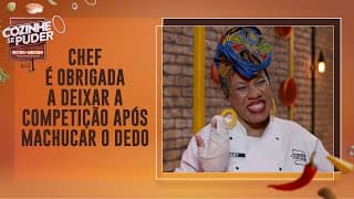 Chef deixa a competição após se machucar, e nova regra é criada | Cozinhe se Puder (30/07/22)