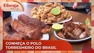 Descubra onde fica o polo torresmeiro do Brasil | Chega Mais (25/09/24)