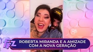 Roberta Miranda fala sobre amizade com nova geração de artistas | Fofocalizando 16/12/25