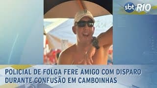 Policial de folga fere amigo com disparo durante confusão em Camboinhas