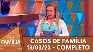 Amor, pacote casamento é assim, compre um, leve dois... | Casos de Família (13/03/23)