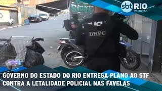 Governo do estado do Rio entrega plano ao STF contra a letalidade policial nas favelas