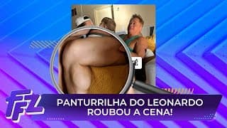Panturrilha de Leonardo rouba a cena | Fofocalizando 09/07/25