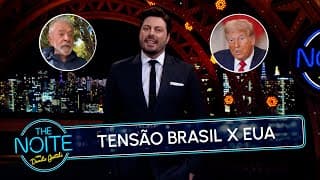 Trump, Lula, Bolsonaro e jabuticaba | The Noite (21/07/25)