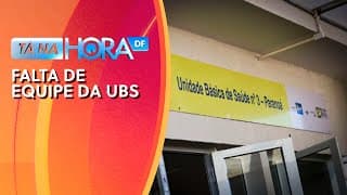 Falta de médicos e enfermeiros na UBS do Paranoá preocupa moradores da região | Tá na hora DF