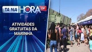 Marinha do Brasil promove uma série de atividades gratuitas no parque da cidade | Tá na hora DF
