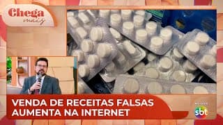 Denúncia: cresce a compra de receituário falso na internet | Chega Mais (29/11/24)