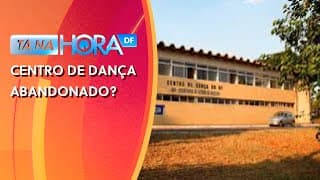 Usuários do centro de dança de Brasília reclamam da falta de manutenção no espaço | Tá na hora DF