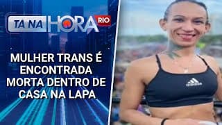 Mulher trans é encontrada morta dentro de casa na Lapa