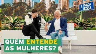 ELA NÃO GOSTA DAS MINHAS PIADAS  | A Praça é Nossa
