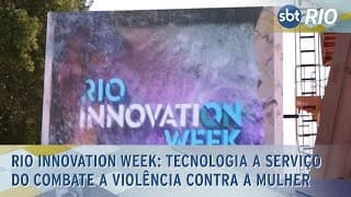 Rio Innovation Week: Tecnologia a serviço do combate a violência contra a mulher