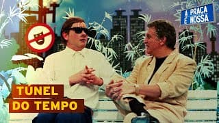 Túnel do Tempo: A Praça é Nossa em 30/08/90