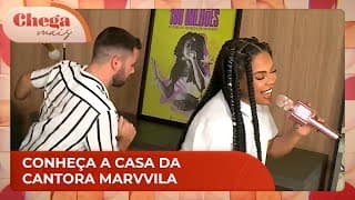 Conheça a casa da pagodeira Marvvila | Chega Mais (27/09/24)