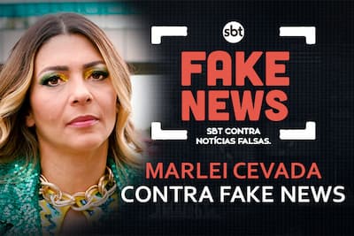SBT Contra Notícias Falsas: Marlei Cevada alerta sobre o mal das Fake News