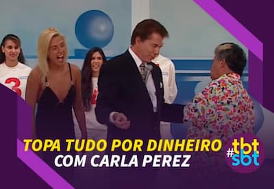 Relembre o "Topa Tudo Por Dinheiro" com Carla Perez