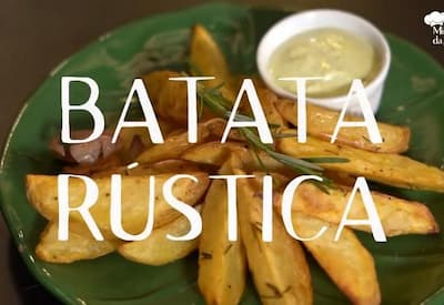 Receita de batata rústica e maionese de ervas | Minutinhos da Chef