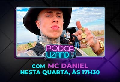 Podcalizando recebe MC Daniel nesta quarta-feira (21)