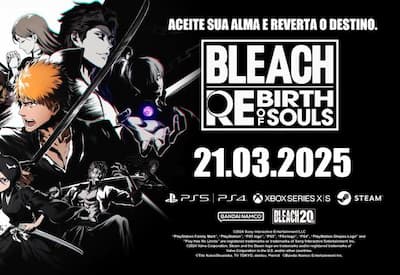 BLEACH Rebirth of Souls: Data de lançamento confirmada e edições disponíveis