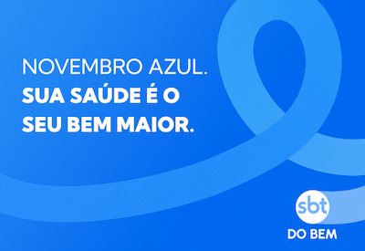 SBT do Bem reforça a conscientização no Novembro Azul com ações especiais na programação