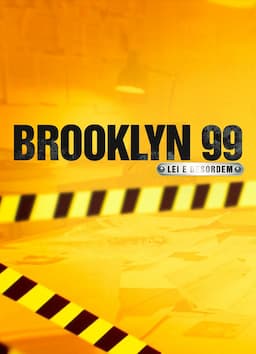 Brooklyn Nine-Nine: Lei & Desordem