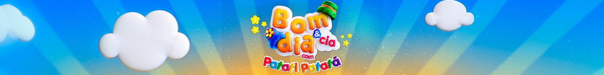 Bom dia e Cia com Patati Patatá
