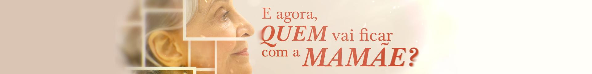E Agora? Quem Vai Ficar com a Mamãe?