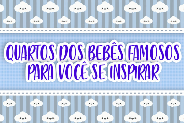 arte Quartos de bebês dos famosos para você se inspirar 