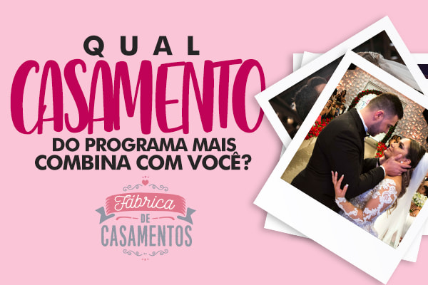 Qual casamento mais combina com você