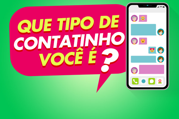 arte Que tipo de contatinho você é?