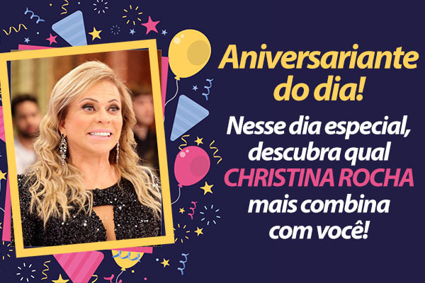 Christina Rocha aniversariante do dia