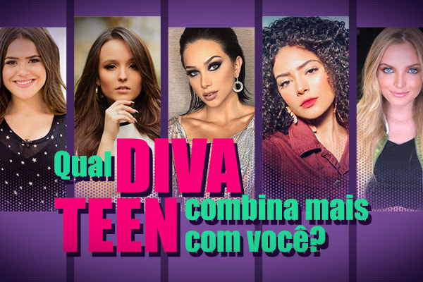 arte qual diva teen é você?