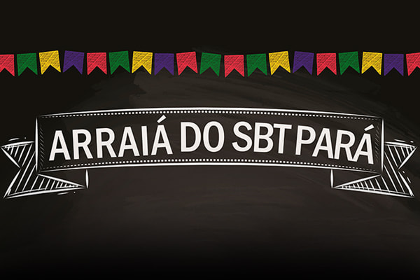 Arraiá SBT Pará