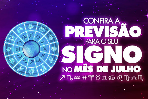 arte Confira as previsões do seu signo para o mês de julho