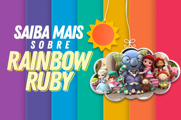 personagens da animação rainbow ruby