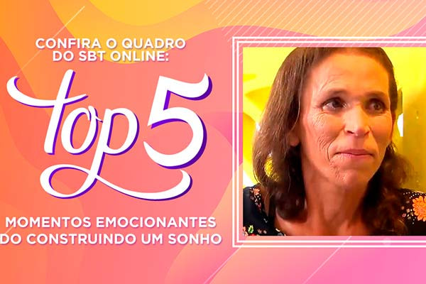 Momentos emocionantes do Construindo um sonho