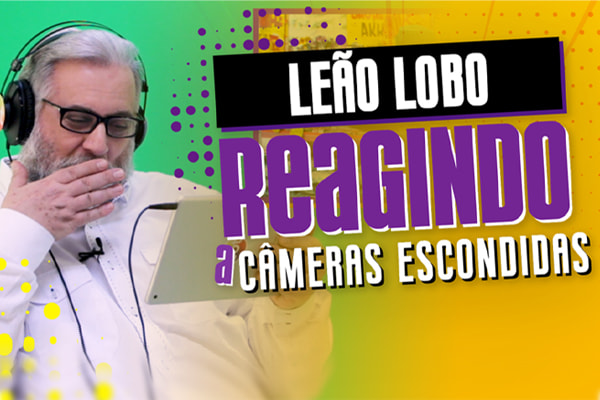 Leão Lobo reagindo as câmeras escondidas